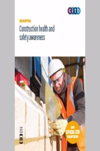 Construction Health & Safety Awareness