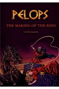 Pelops, The Making of the King