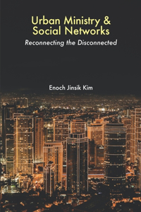 Urban Ministry and Social Networks