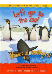 Let's Go to the Zoo!/Vamos Al Zoologico!