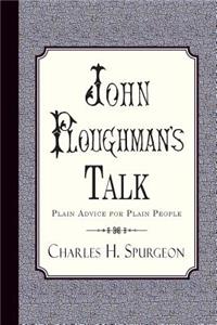 John Ploughman's Talk