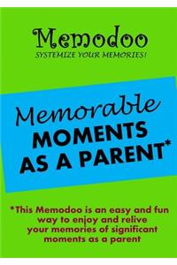 Memodoo Memorable Moments as a Parent