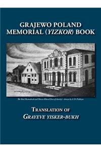 Grajewo Memorial (Yizkor) Book (Grajewo, Poland) - Translation of Grayeve Yisker-Bukh