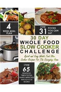 30 Day Whole Food Slow Cooker Challenge
