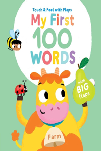 My First 100 Words Touch & Feel with Flaps - Farm