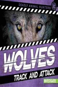 Wolves: Track and Attack