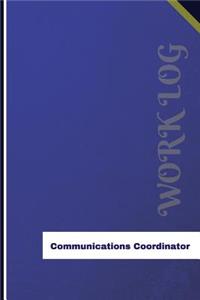 Communications Coordinator Work Log