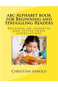 abc Alphabet book for Beginning and Struggling Readers