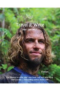 Travel & Write Your Own Book - Vietnam