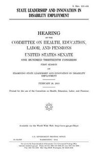 State leadership and innovation in disability employment