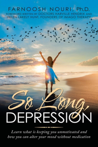 So Long, Depression