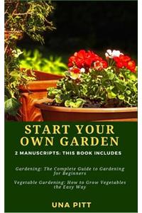 Start Your Own Garden