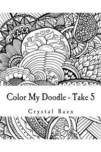 Color My Doodle - Take 5