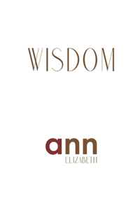 Wisdom - Ann Elizabeth