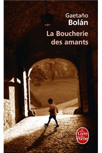 La Boucherie Des Amants