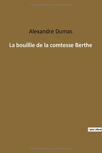 La bouillie de la comtesse Berthe