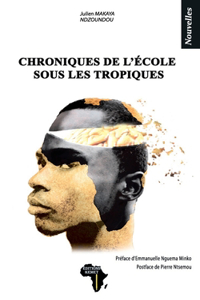 Chroniques de l'école sous les tropiques