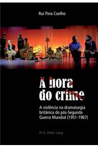 A Hora Do Crime