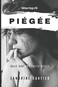 Piégée