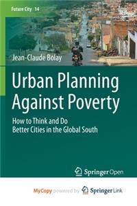 Urban Planning Against Poverty