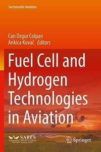 Fuel Cell and Hydrogen Technologies in Aviation
