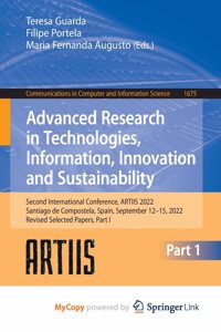 Advanced Research in Technologies, Information, Innovation and Sustainability