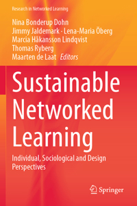 Sustainable Networked Learning