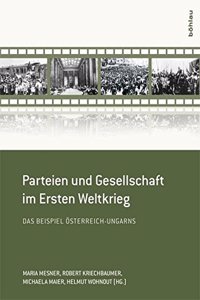 Parteien und Gesellschaft im Ersten Weltkrieg