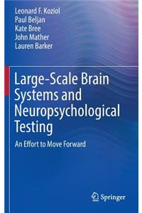 Large-Scale Brain Systems and Neuropsychological Testing