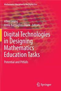 Digital Technologies in Designing Mathematics Education Tasks