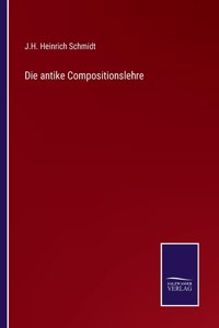 antike Compositionslehre