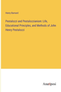 Pestalozzi and Pestalozzianism
