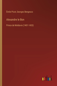 Alexandre le Bon