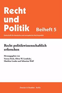 Recht Politikwissenschaftlich Erforschen