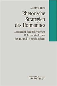 Rhetorische Strategien des Hofmanns
