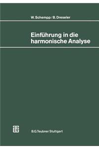 Einführung in Die Harmonische Analyse