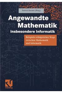 Angewandte Mathematik, Insbesondere Informatik