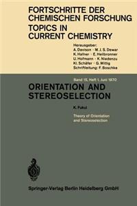 Orientation and Stereoselection