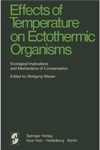 Effects of Temperature on Ectothermic Organisms