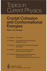 Crystal Cohesion and Conformational Energies