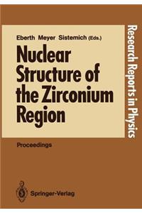 Nuclear Structure of the Zirconium Region