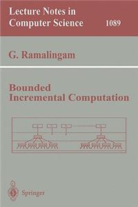 Bounded Incremental Computation