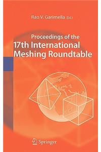 Proceedings of the 17th International Meshing Roundtable