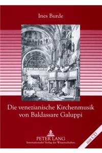 Die venezianische Kirchenmusik von Baldassare Galuppi