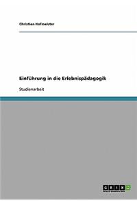 Einführung in die Erlebnispädagogik