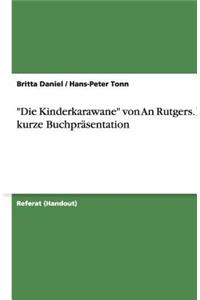 -Die Kinderkarawane- Von an Rutgers. Eine Kurze Buchprasentation