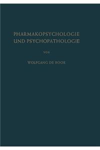 Pharmakopsychologie Und Psychopathologie