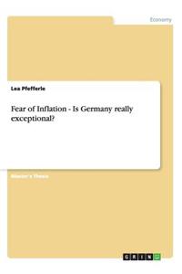 Fear of Inflation - Is Germany really exceptional?