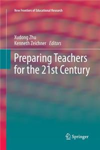 Preparing Teachers for the 21st Century