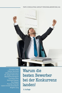 Warum die besten Bewerber bei der Konkurrenz landen